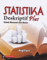 Statitistika Deskriptif Plus untuk Ekonomi dan Bisnis