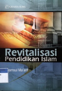 Revitalisasi Pendidikan Islam