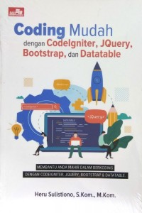 Image of Coding Mudah dengan Codelgniter, JQuery, Bootstrap, dan Datatable
