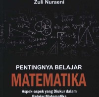 Image of Pentingnya belajar matematika : aspek-aspek yang diukur dalam belajar matematika