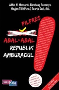Image of Pilpres Abal-Abal Republik Amburadul