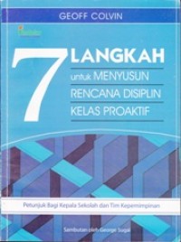 Image of 7 Langkah untuk Menyusun Rencana Disiplin Kelas Proaktif: Petunjuk Bagi Kepala Sekolah dan TIm Kepemimpinan