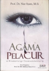 Image of Agama Pelacur: Dramaturgi Transendental