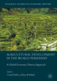 Image of Agricultural Development in the World Periphery: A Global Economic History Approach