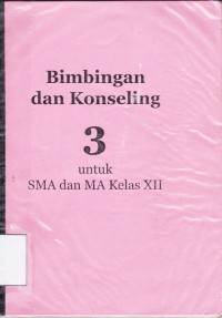 Image of Bimbingan dan Konseling 3 untuk SMA dan MA Kelas XII