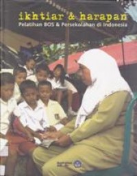 Ikhtiar dan Harapan Pelatihan BOS dan Persekolahan di Indonesia
