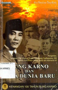 Image of Bung Karno dan tata dunia baru : kenangan 100 tahun Bung Karno