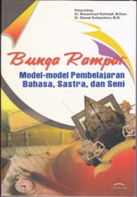 Image of Bunga Rampai, Model-model Pembelajaran Bahasa, Sastra, dan Seni