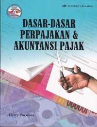 Image of Dasar-Dasar Perpajakan dan Akuntansi Pajak