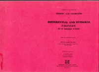 Image of Differential and Integral Calculus in SI Metric Unit; Schaum's Outline of Theory and Problems