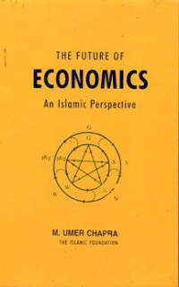 Image of The Future of Economics An Islamic Perspective