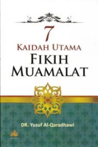 Image of 7 Kaidah Utama Fikih Muamalat