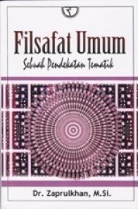 Image of FILSAFAT UMUM; Sebuah Pendekatan Tematik