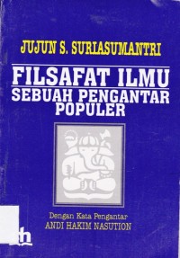 Image of FILSAFAT ILMU; Sebuah Pengantar Populer