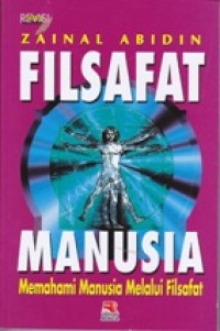 Image of Filsafat Manusia: Memahami Manusia Melalui Filsafat