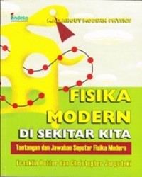 Image of Fisika Modern di Sekitar Kita: Tantangan dan Jawaban Seputar Fisika Modern