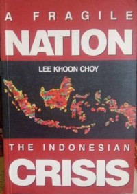 Image of A Fragile Nation: The Indonesian Crisis