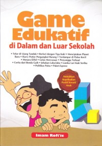 Image of Game Edukatif di Dalam dan Luar Sekolah; melejitkan kepribadian positif kreatif anak