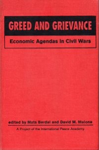 Greed And Grievance : Economic Agendas In Civil war