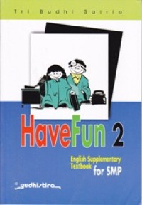 Image of Have Fun 2: English Supplementary Textbook for SMP