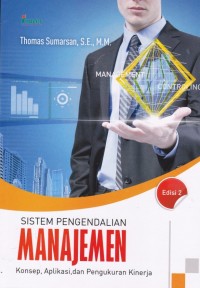 Image of Sistem Pengendalian Manajemen:Konsep, Aplikasi, dan Pengukuran Kinerja