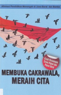 Image of Membuka Cakrawala Meraih Cita : Afirmasi Pendidikan Menengah di Jawa Barat dan Banten