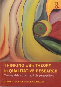 Image of Thinking with Theory in Qualitative Research: Viewing data across multiple prespectives