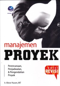 Image of Manajemen Proyek: Perencanaan, Penjadwalan, dan Pengendalian Proyek