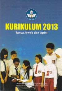 Image of Kurikulum 2013: Tanya Jawab dan Opini