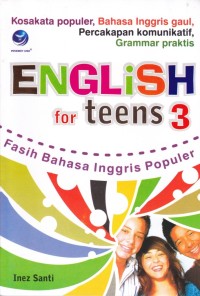 Image of English for Teens 3: Fasih Bahasa Inggris Populer