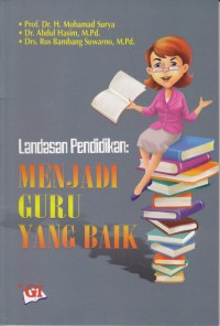 Image of Landasan Pendidikan:Menjadi Guru yang Baik