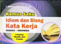 Image of Kamus Saku Idiom dan Slang Kata Kerja Inggris-Indonesia: Lengkap, Mudah, dan Praktis