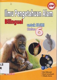 Image of Ilmu Pengetahuan Alam Bilingual; Untuk SD/MI Kelas 6