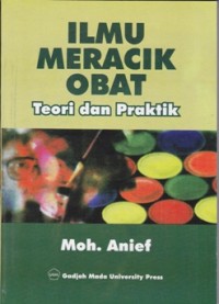 Image of Ilmu Meracik Obat : Teori dan Praktik
