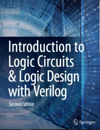 Image of Introduction To Logic Circuits & Logic Design with Verilog