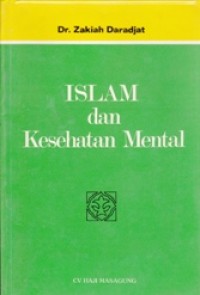 Image of Islam dan Kesehatan Mental: Pokok -Pokok Keimanan