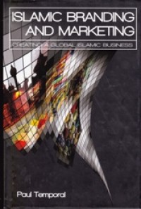 Image of Islamic Branding and Marketing: Creating A Global Islamic Business
