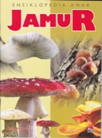 Image of Jamur: Ensiklopedia Anak
