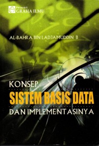 Image of KONSEP SISTEM BASIS DATA DAN IMPLEMENTASINYA