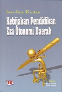 Image of Isu-Isu Kritis Kebijakan Pendidikan Era Otonomi Daerah