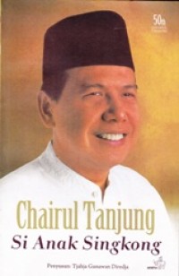 Image of Chairul Tanjung Si anak Singkong