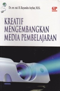 Image of Kreatif Mengembangkan Media Pembelajaran