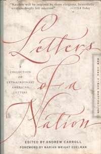 Image of Letters of a Nation : A Collection of Extraordinary American Letters