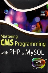 Image of Mastering CMS Programming with PHP dan MYSQL