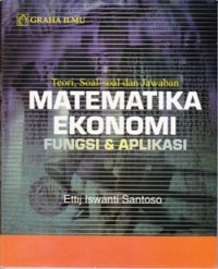 Image of Matematika Ekonomi; Fungsi dan Aplikasi