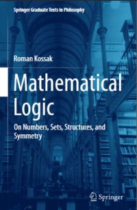 Image of Mathematical Logic : On Numbers, Sets, Structures, and Symmetry