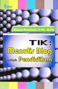 Image of TIK : Menulis Blog untuk Pendidikan