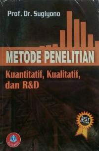 Image of Metode Penelitian Kuantitatif , Kualitatif , Dan R&D