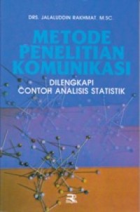 Image of Metode Penelitian Komunikasi; Dilengkapi contoh analisis statistik