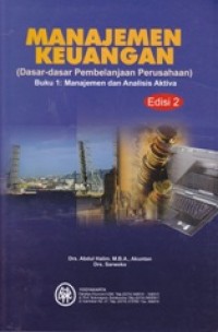 Image of Manajemen Keuangan (Dasar-dasar Pembelanjaan Perusahaan) : Manajemen dan Analisis Aktiva (Buku 1)